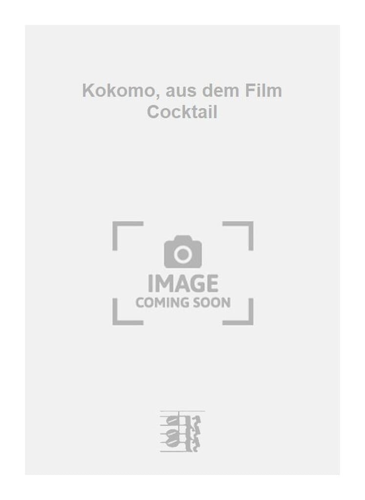Kokomo, aus dem Film Cocktail